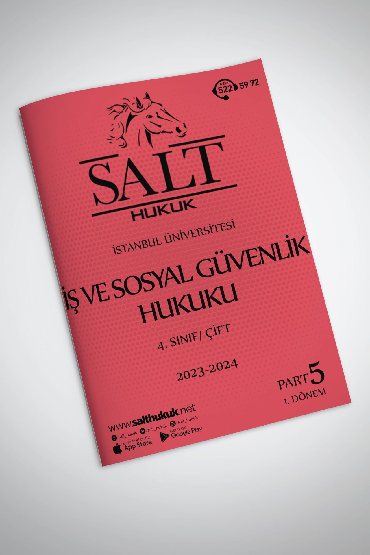 İş ve Sosyal Güvenlik Hukuku Çift 1. Dönem Part-5 (2023-2024)-İÜHF-Konu Anlatım Kitapçığı