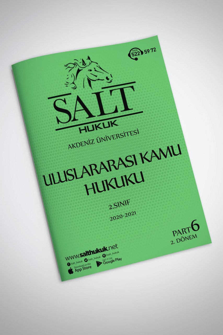 Uluslararası Kamu Hukuku 2. Dönem Part-6 (2020-2021)-AKHF-Konu Anlatım Kitapçığı