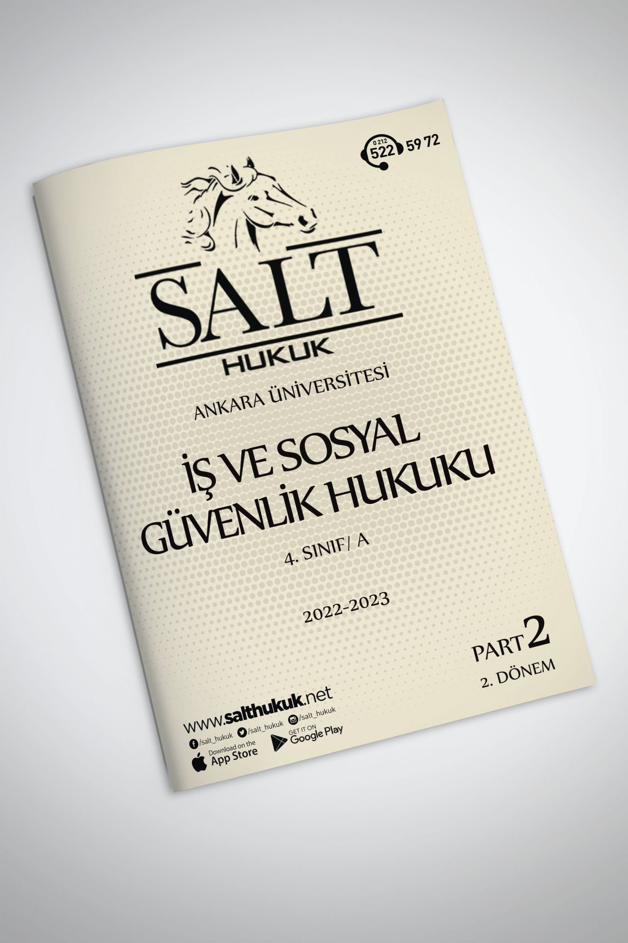 İş Ve Sosyal Güvenlik Hukuku Amfi A 2. Dönem Part-2 (2022-2023)-AÜHF-Konu Anlatım Kitapçığı