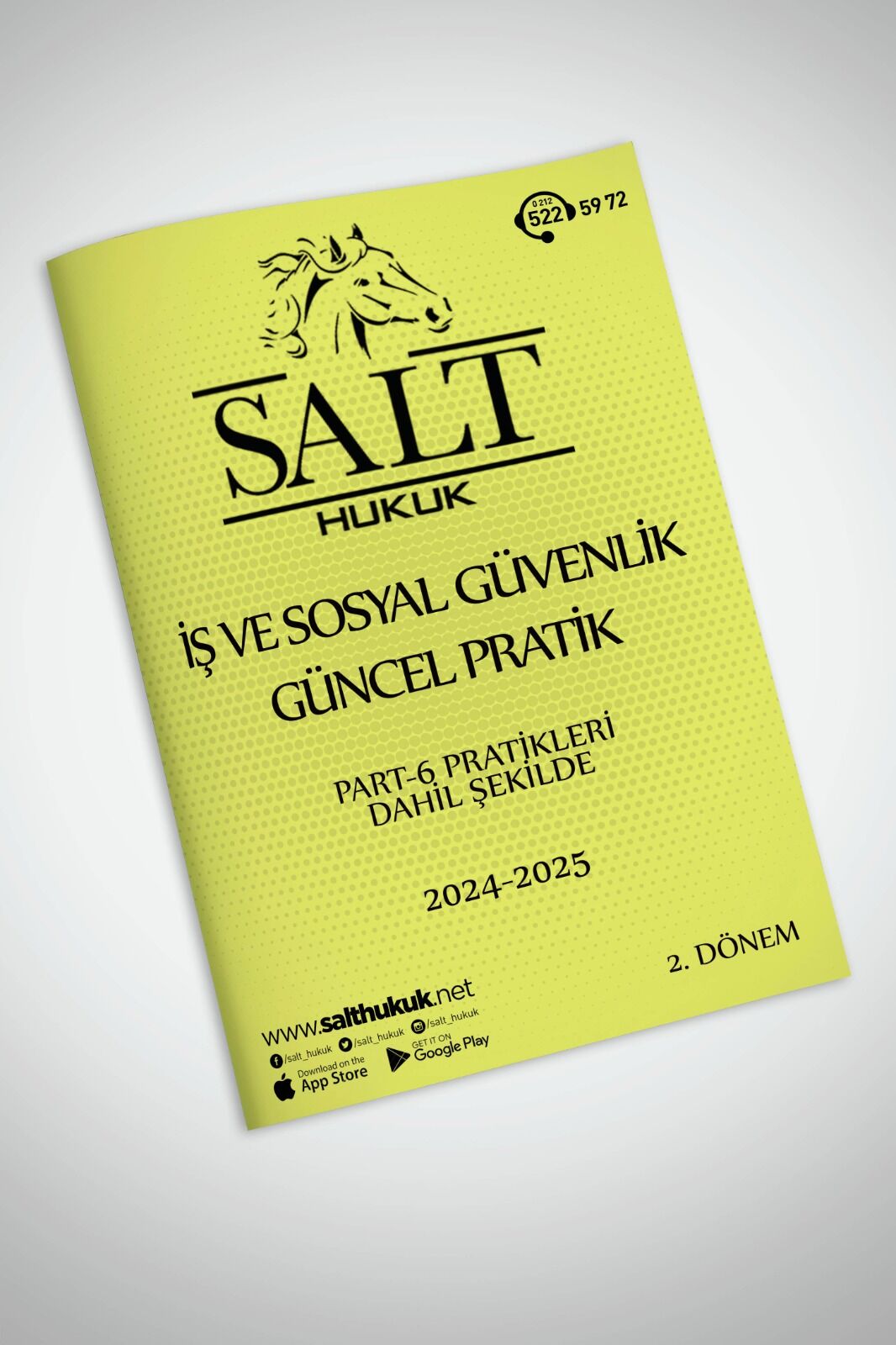 İŞ HUKUKU 2. DÖNEM GÜNCEL PRATİK(İÜHF)-Konu Anlatım Kitapçığı