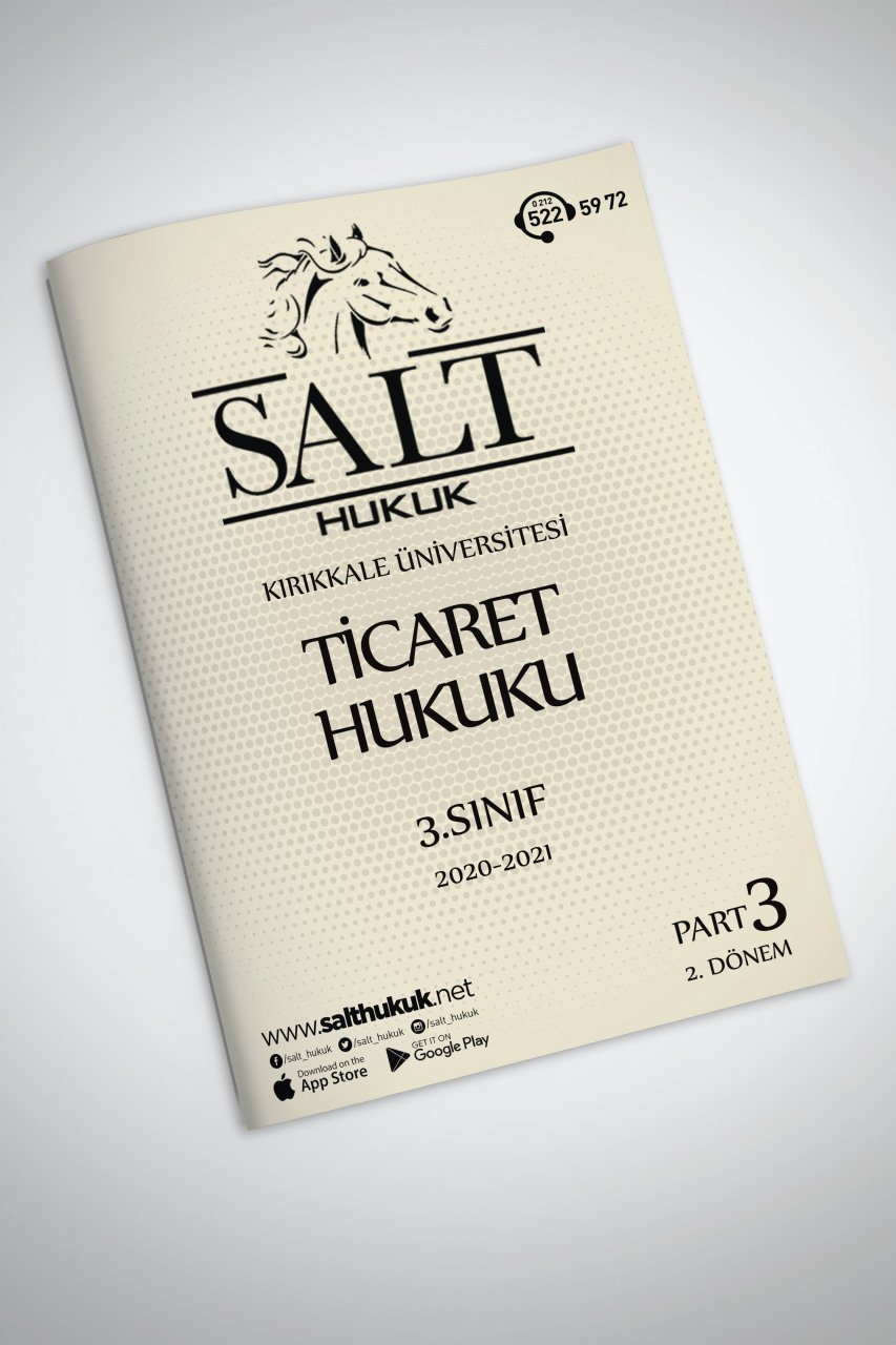 Ticaret Hukuku 2. Dönem Part-3 (2020-2021)-KKÜ-Konu Anlatım Kitapçığı