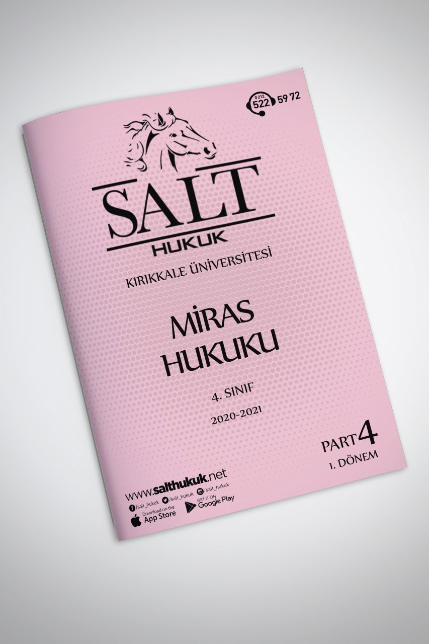 Miras Hukuku 1. Dönem Part-4 (2020-2021)-KKÜ-Konu Anlatım Kitapçığı