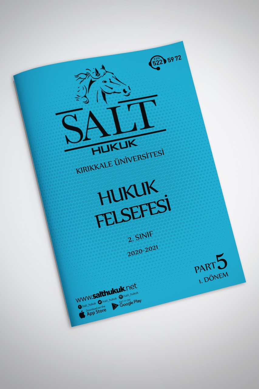 Hukuk Felsefesi 1. Dönem Part-5 (2020-2021)-KKÜ-Konu Anlatım Kitapçığı