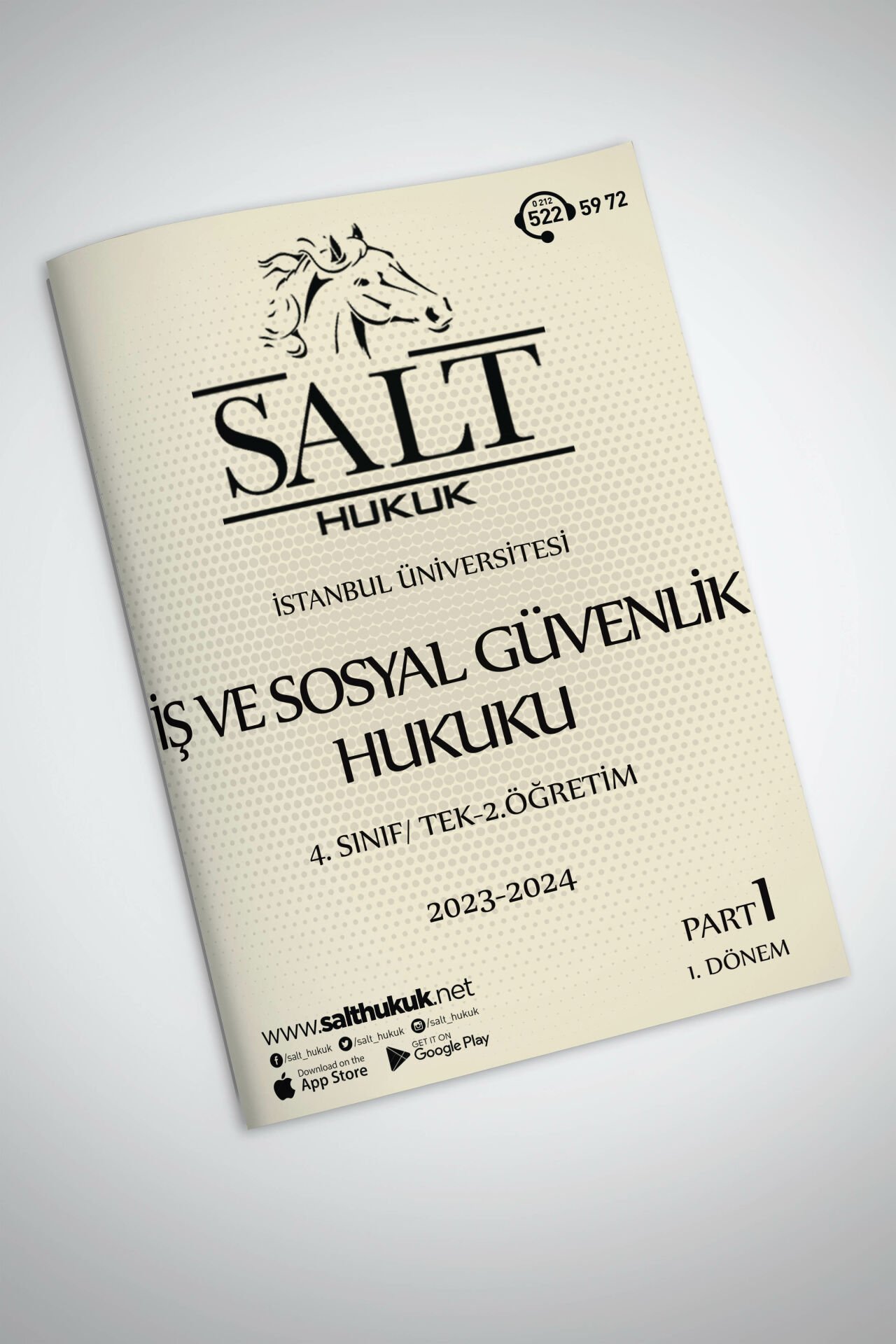İş ve Sosyal Güvenlik Hukuku Tek-2.Öğretim 1. Dönem Part-1 (2023-2024)-İÜHF-Konu Anlatım Kitapçığı