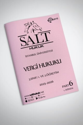 Kamu Mal. Vergi Huk. 1.ve2.Öğretim 1. Dönem Part-6 (2025-2026)-İÜHF-Konu Anlatım Kitapçığı