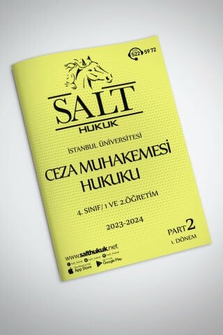 Ceza Muhakemesi Hukuku 1. VE 2.Öğretim  1. Dönem Part-2 (2023-2024)-İÜHF-Konu Anlatım Kitapçığı