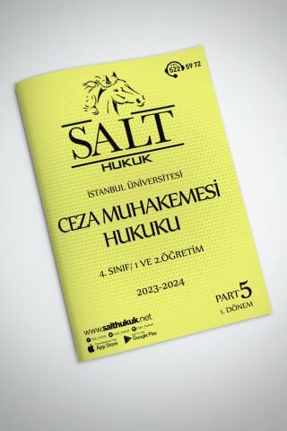 Ceza Muhakemesi Hukuku 1.ve2.Öğretim  1. Dönem Part-5 (2023-2024)-İÜHF-Konu Anlatım Kitapçığı