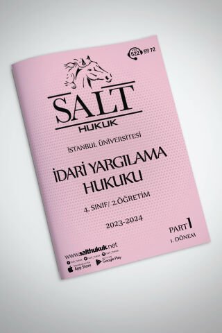 İdari Yargılama Hukuku 2.Öğretim 1. Dönem Part-1 (2023-2024)-İÜHF-Konu Anlatım Kitapçığı