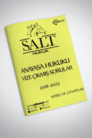 ANAYASA HUKUKU VİZE ÇIKMIŞ SORULAR