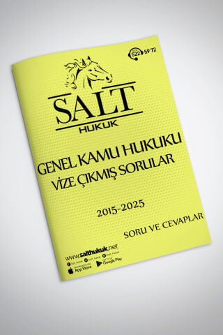 GENEL KAMU HUKUKU  VİZE ÇIKMIŞ SORULAR