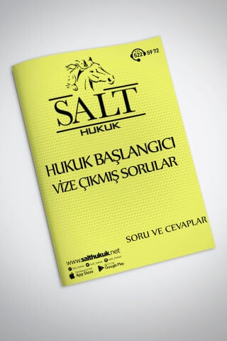HUKUK BAŞLANGICI VİZE ÇIKMIŞ SORULAR