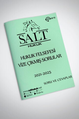 HUKUK FELSEFESİ VİZE ÇIKMIŞ SORULAR