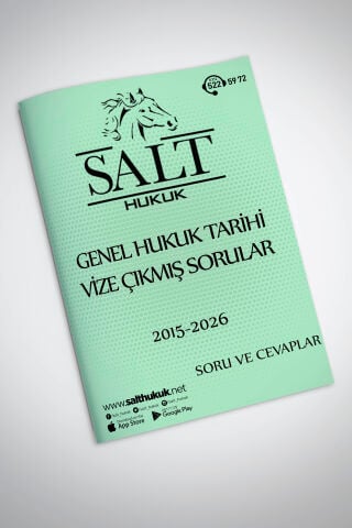 GENEL HUKUK TARİHİ VİZE ÇIKMIŞ SORULAR