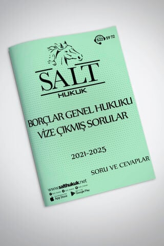 BORÇLAR GENEL HUKUKU VİZE ÇIKMIŞ SORULAR