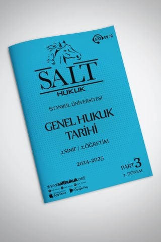Genel Hukuk Tarihi 2.Öğretim 2. Dönem Part-3 (2024-2025)-İÜHF-Konu Anlatım Kitapçığı