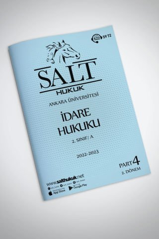 İdare Hukuku Amfi A 2. Dönem Part-4 (2022-2023)-AÜHF-Konu Anlatım Kitapçığı