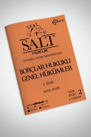 (DERS İŞLENMEDİ) Borçlar Genel Hukuku 2. Dönem Vize Part-2 (2025-2026)-İAÜ-Konu Anlatım Kitapçığı