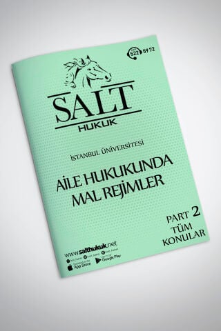 İÜHF- AİLE HUKUKUNDA MAL REJİMİ PART-2 TÜM KONULAR
