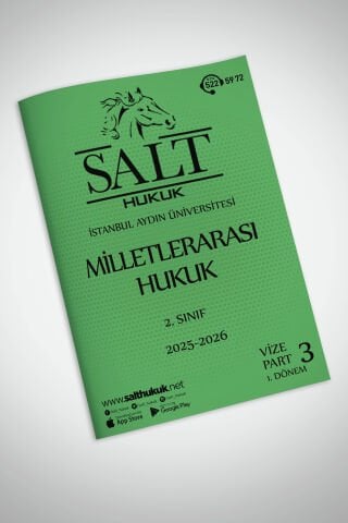 Milletler Genel Hukuku 1. Dönem Vize Part-3 (2025-2026)-İAÜ-Konu Anlatım Kitapçığı