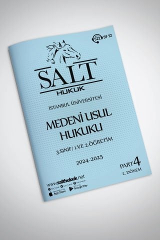 Medeni Usul Hukuku 1.Ve2.Öğretim 2. Dönem Part-4 (2024-2025)-İÜHF-Konu Anlatım Kitapçığı