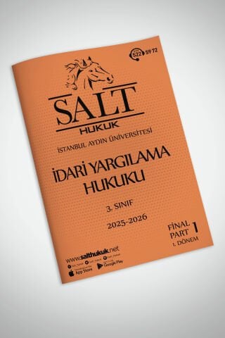 İdari Yargılama Hukuku 1. Dönem Final Part-1 (2025-2026)-İAÜ-Konu Anlatım Kitapçığı
