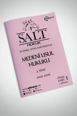 Medeni Usul Hukuku 1. Dönem Final Part-1 (2025-2026)-İAÜ-Konu Anlatım Kitapçığı
