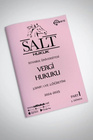 Kamu Mal. Vergi Huk. 1. ve 2.Öğretim 2. Dönem Part-1 (2024-2025)-İÜHF-Konu Anlatım Kitapçığı
