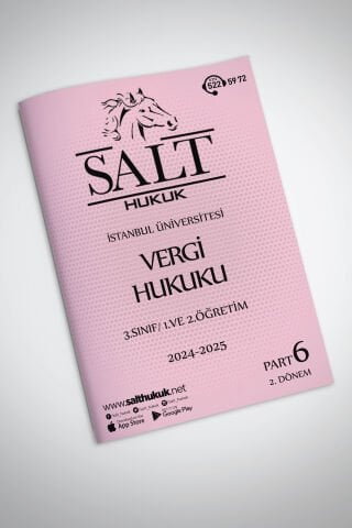 Kamu Mal. Vergi Huk. 1.ve2.Öğretim 2. Dönem Part-6 (2024-2025)-İÜHF-Konu Anlatım Kitapçığı