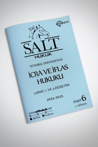 İcra ve İflas Hukuku Ortak 2. Dönem Part-6 (2024-2025)-İÜHF-Konu Anlatım Kitapçığı