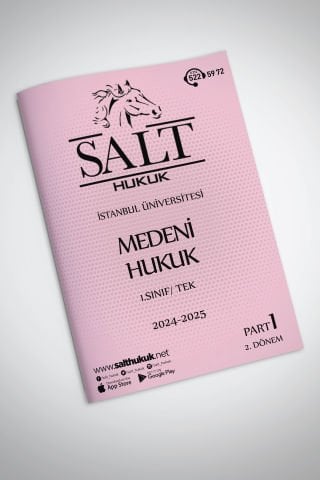 Medeni Hukuk Tek 2. Dönem Part-1 (2024-2025)-İÜHF-Konu Anlatım Kitapçığı
