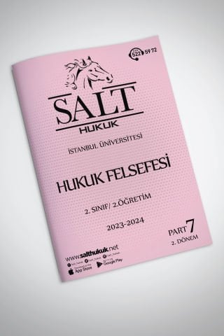 Hukuk Felsefesi 2.Öğretim 2. Dönem Part-7 (2023-2024)-İÜHF-Konu Anlatım Kitapçığı