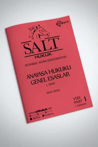 Anayasa Hukuku 1. Dönem Vize Part-1 (2022-2023)-İAÜ-Konu Anlatım Kitapçığı