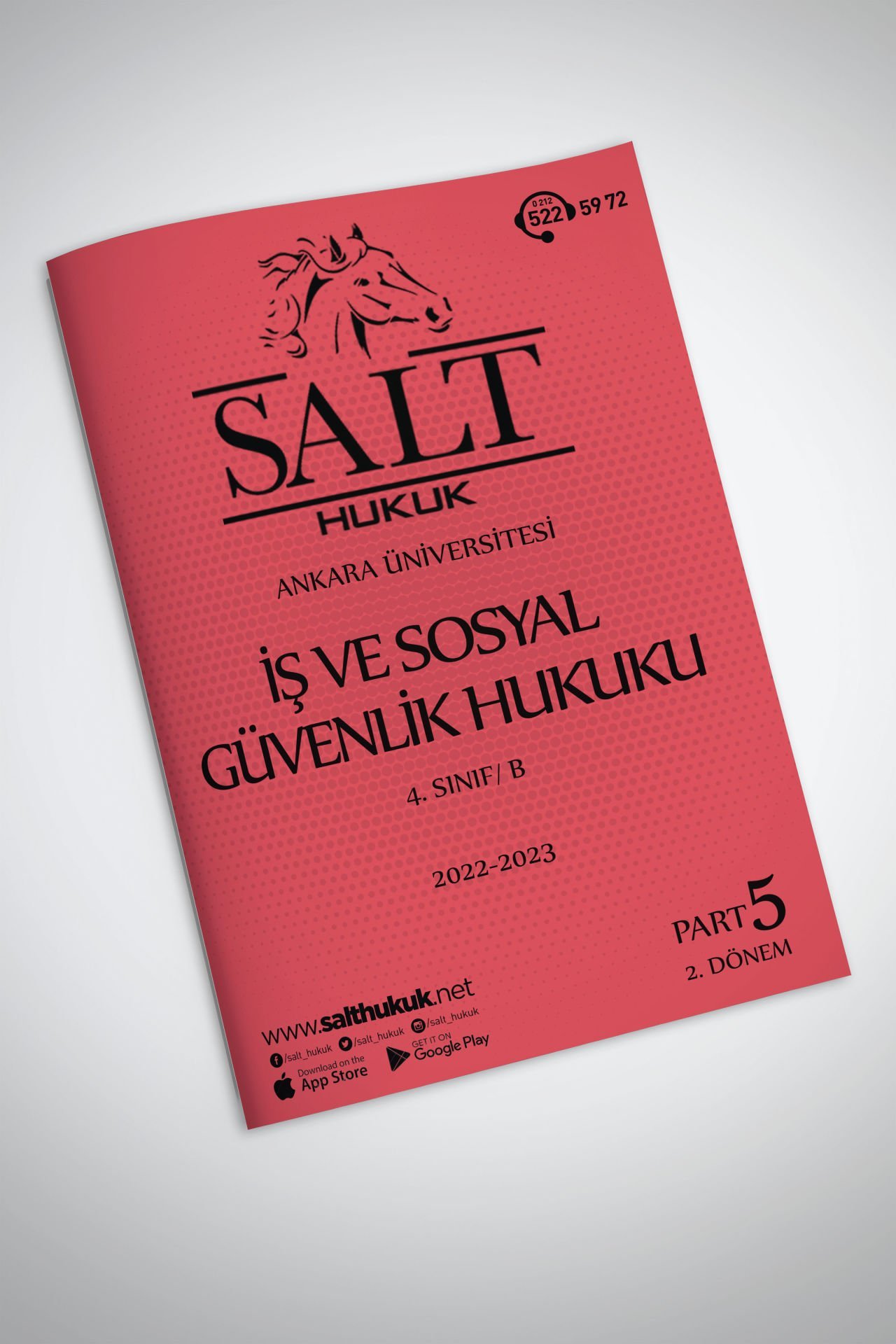 İş Ve Sosyal Güvenlik Hukuku Amfi B 2. Dönem Part-5 (2022-2023)-AÜHF-Konu Anlatım Kitapçığı