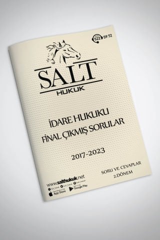 İdare Hukuku Final/Büt Çıkmış Soru-Konu Anlatım Kitapçığı