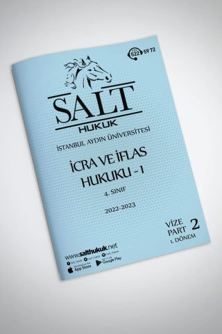 İcra ve İflas Hukuku 1. Dönem Vize Part-2 (2022-2023)-İAÜ-Konu Anlatım Kitapçığı