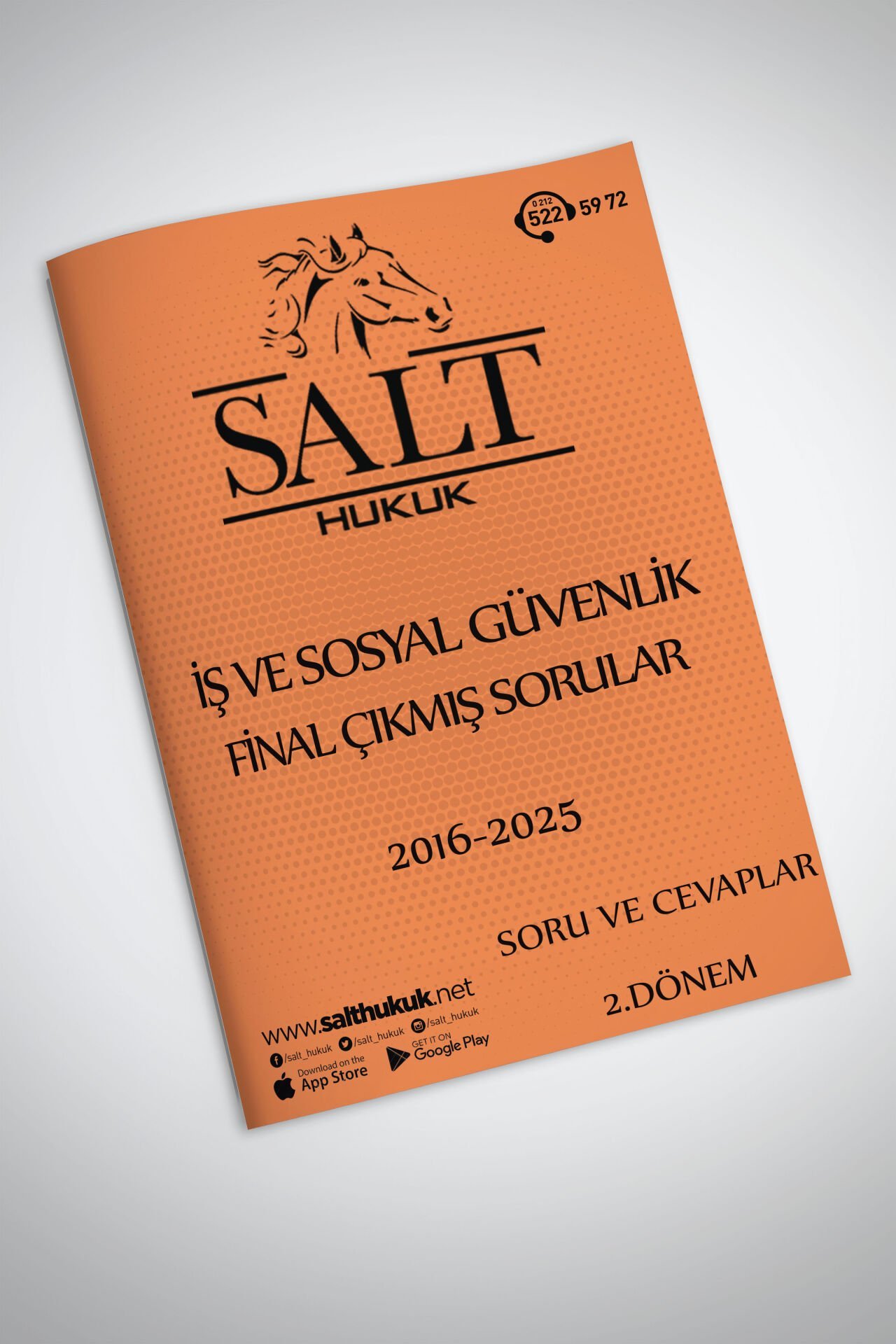 İş ve Sosyal Güvenlik Final/Büt Çıkmış Soru-Konu Anlatım Kitapçığı