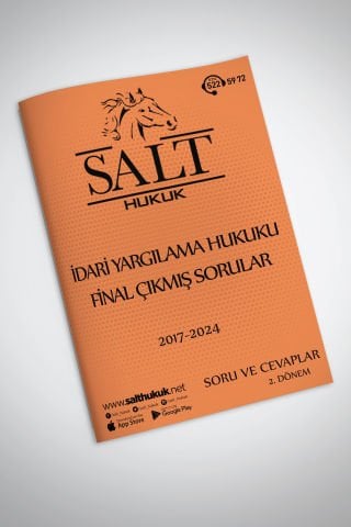 İdari Yargılama Final/Büt Çıkmış Soru-Konu Anlatım Kitapçığı