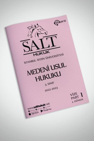 Medeni Usul Hukuku 2. Dönem Vize Part-1 (2022-2023)-İAÜ-Konu Anlatım Kitapçığı