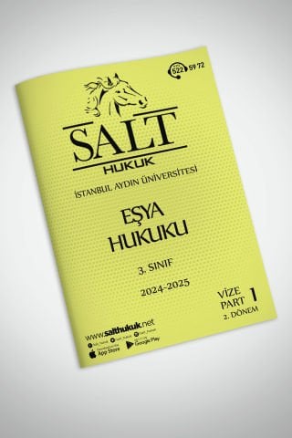 Eşya Hukuku 2. Dönem Vize Part-1 (2024-2025)-İAÜ-Konu Anlatım Kitapçığı