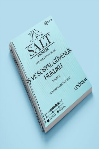İş Ve Sosyal Güvenlik Hukuku Amfi B 1. Dönem Tüm Konular Not Seti-Spiralli