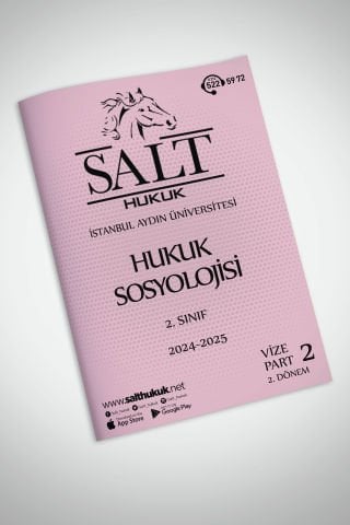 Hukuk Sosyolojisi 2. Dönem Vize Part-2 (2024-2025)-İAÜ-Konu Anlatım Kitapçığı
