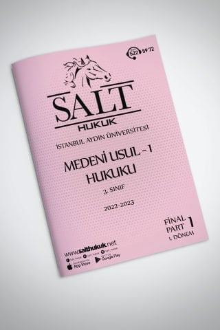 Medeni Usul Hukuku 1. Dönem Final Part-1 (2022-2023)-İAÜ-Konu Anlatım Kitapçığı