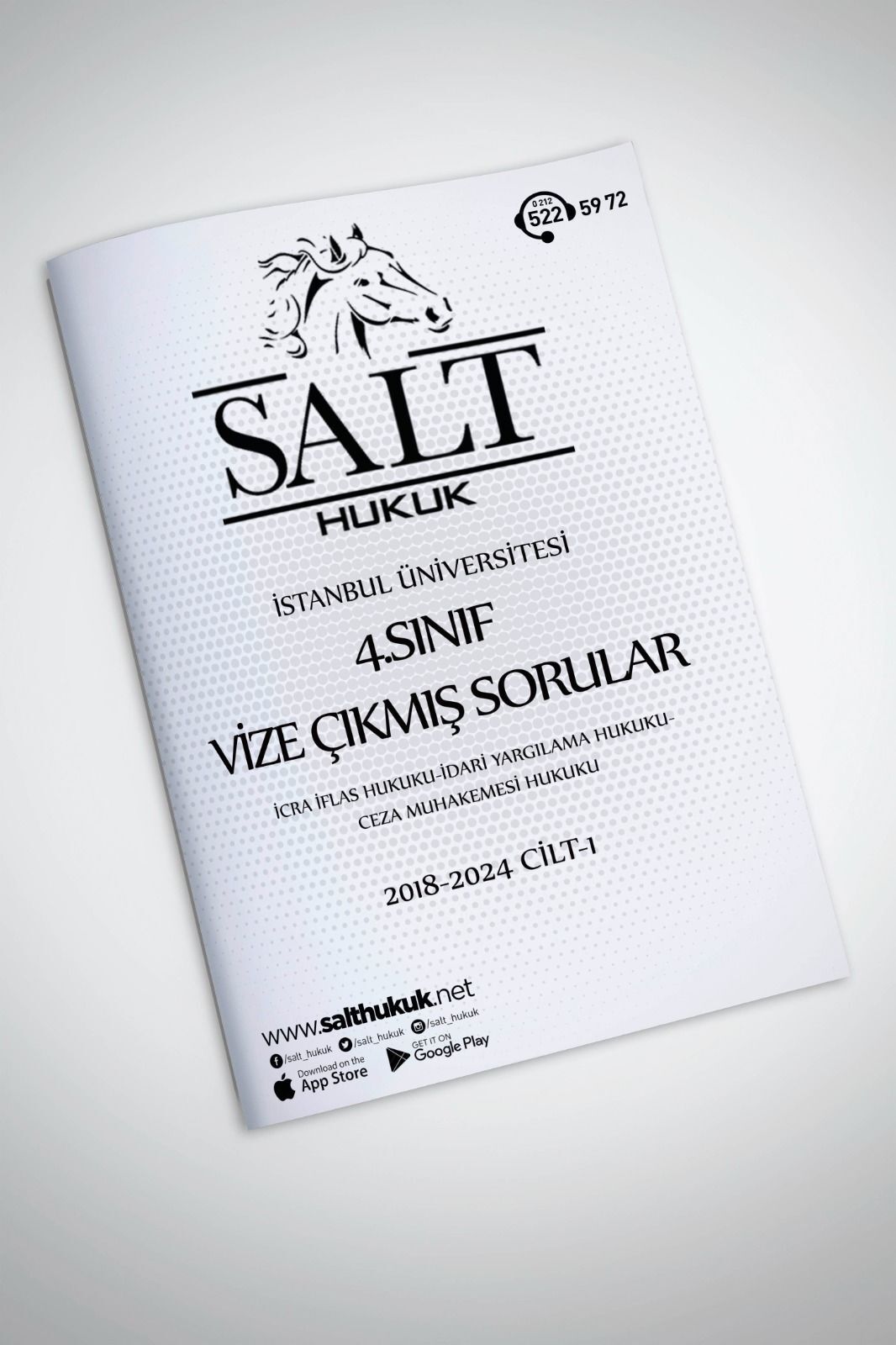 4.SINIF VİZE ÇIKMIŞ SORULAR CİLT-1 (İCRA İFLAS HUKUKU-İDARİ YARGILAMA HUKUKU-CEZA MUHAKEMESİ HUKUKU)