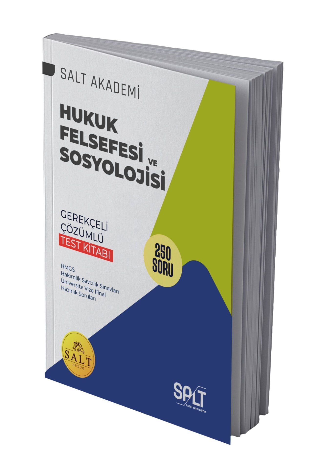 Hukuk Felsefesi ve Sosyolojisi Gerekçeli Çözümlü Hmgs/Adli Yargı Test Kitabı