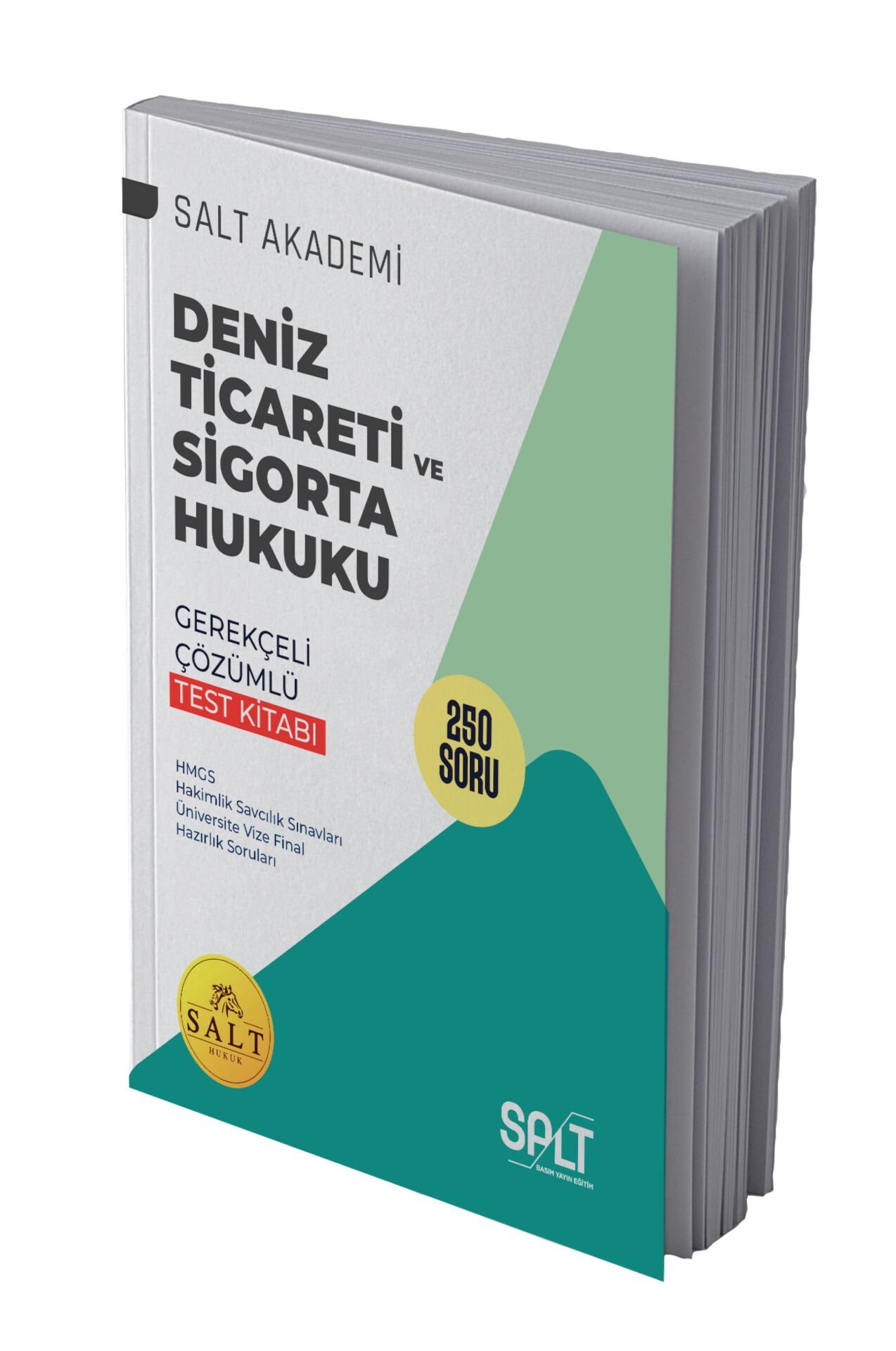 Deniz Ticaret ve Sigorta Hukuku Gerekçeli Çözümlü Hmgs/Adli Yargı Test Kitabı