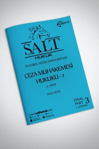Ceza Muhakemesi Hukuku 1. Dönem Final Part-3 (2022-2023)-İAÜ-Konu Anlatım Kitapçığı