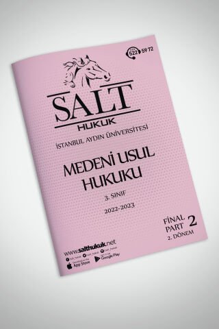 Medeni Usul Hukuku 2. Dönem Final Part-2 (2022-2023)-İAÜ-Konu Anlatım Kitapçığı
