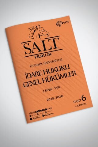 İdare Hukuku Tek 1. Dönem Part-6 (2025-2026)-İÜHF-Konu Anlatım Kitapçığı