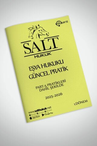 EŞYA HUKUKU 1. DÖNEM GÜNCEL PRATİK(İÜHF)-Konu Anlatım Kitapçığı