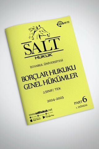 Borçlar Genel Hukuku Tek 1. Dönem Part-6 (2024-2025)-İÜHF-Konu Anlatım Kitapçığı